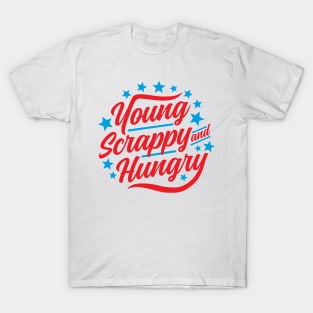 Young Scrappy and Hungry USA T-Shirt